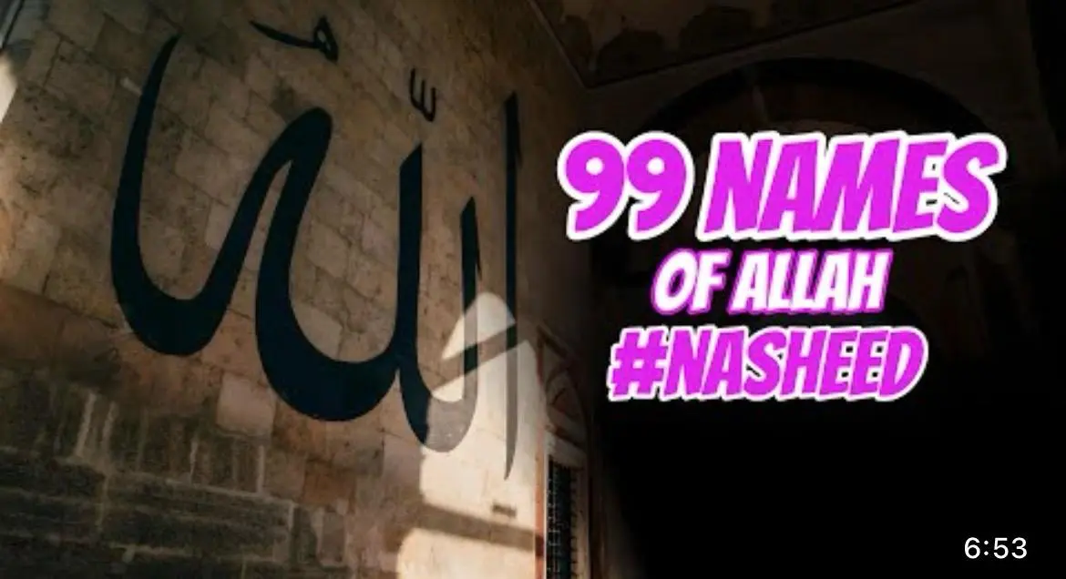 99 Names of Allah nasheed